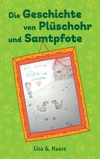 Produktbild: Die Geschichte von Pl&uuml;schohr und Samtpfote