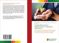 Produktbild: Fungos Micorr&iacute;zicos Arbusculares e Calendula officinalis L.