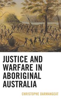 Produktbild: Justice and Warfare in Aboriginal Australia