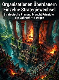 Produktbild: Organisationen &Uuml;berdauern Einzelne Strategiewechsel