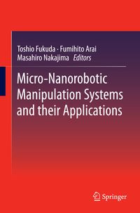 Produktbild: Micro-Nanorobotic Manipulation Systems and Their Applications