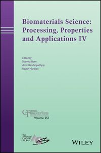 Produktbild: Biomaterials Science: Processing, Properties and Applications IV