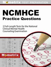 Produktbild: NCMHCE Practice Questions 2022 and 2023 - 2 Full-Length Tests for the National Clinical Mental Health Counseling Examination