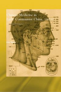 Produktbild: Chinese Medicine in Early Communist China, 1945-1963