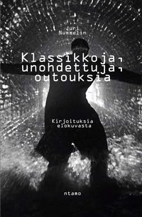 Produktbild: Klassikkoja, unohdettuja, outouksia