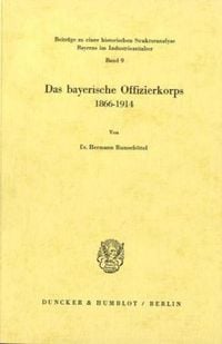 Produktbild: Das bayerische Offizierkorps 1866 - 1914.