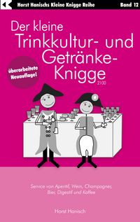 Produktbild: Der kleine Trinkkultur- und Getr&auml;nke-Knigge 2100