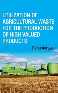 Produktbild: Utilization Of Agricultural Wa