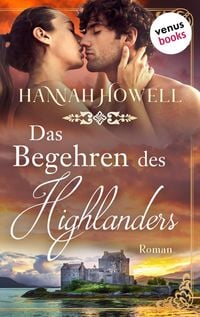 Produktbild: Das Begehren des Highlanders - Highland Dreams: Erster Roman