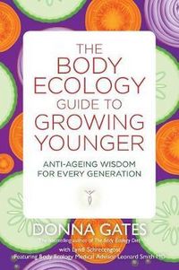 Produktbild: Gates, D: Body Ecology Guide to Growing Younger