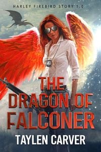 Produktbild: The Dragon of Falconer (Harley Firebird, #1)