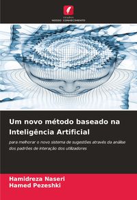 Produktbild: Um novo m&eacute;todo baseado na Intelig&ecirc;ncia Artificial