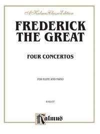 Produktbild: Frederick the Great: Four Concertos for Flute and Piano