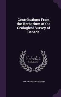 Produktbild: Contributions From the Herbarium of the Geological Survey of Canada