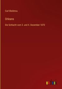 Bild vom Artikel Orleans vom Autor Carl Bleibtreu