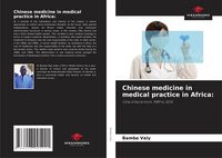 Produktbild: Chinese medicine in medical practice in Africa: