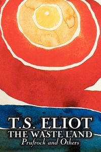 Produktbild: The Waste Land, Prufrock, and Others by T. S. Eliot, Poetry, Drama
