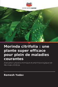 Produktbild: Morinda citrifolia : une plante super efficace pour plein de maladies courantes
