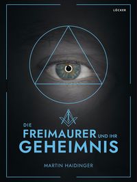 Produktbild: Die Freimaurer und ihr Geheimnis
