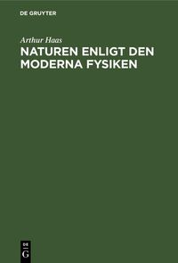 Produktbild: Naturen enligt den moderna Fysiken