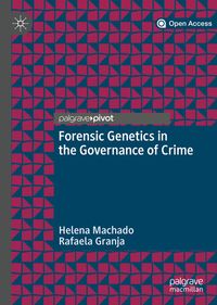 Produktbild: Forensic Genetics in the Governance of Crime