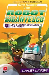 Produktbild: Sito Kesito y su robot gigantesco contra los buitres bestiales de Venus
