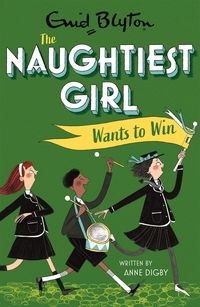 Produktbild: The Naughtiest Girl: Naughtiest Girl Wants To Win