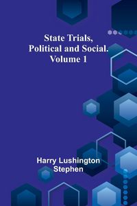 Produktbild: State Trials, Political and Social. Volume 1