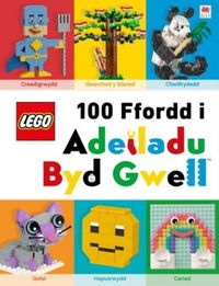Produktbild: Cyfres Lego: Lego 100 Ffordd i Adeiladu Byd Gwell
