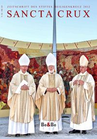 Produktbild: Sancta Crux. Zeitschrift des Stiftes Heiligenkreuz / Sancta Crux 2012