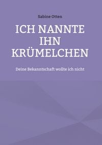 Produktbild: Ich nannte ihn Kr&uuml;melchen