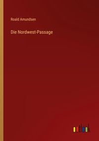 Die Nordwest-Passage