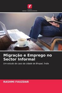 Produktbild: Migra&ccedil;&atilde;o e Emprego no Sector Informal