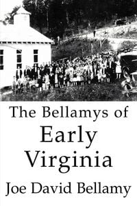 Produktbild: The Bellamys of Early Virginia