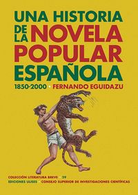 Produktbild: Una historia de la novela popular espa&ntilde;ola, 1850-2000