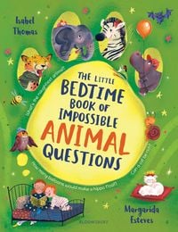 Produktbild: The Little Bedtime Book of Impossible ANIMAL Questions