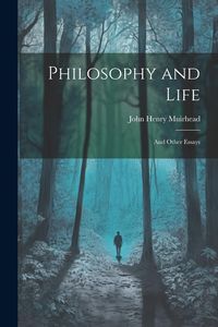 Produktbild: Philosophy and Life; and Other Essays