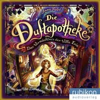 Produktbild: Die Duftapotheke (6). Das Verm&auml;chtnis der Villa Evie
