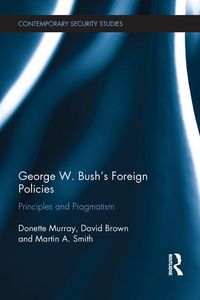Produktbild: George W. Bush's Foreign Policies