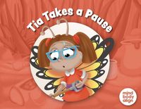 Produktbild: Tia Takes a Pause