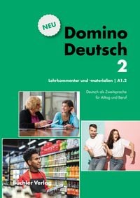 Produktbild: Domino Deutsch 2 NEU ꟾ Lehrkommentar und Materialien A1.2