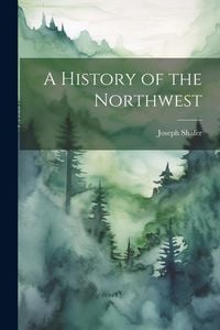 Produktbild: A History of the Northwest