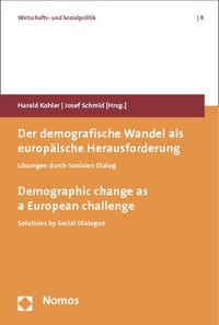 Bild vom Artikel Der demografische Wandel als europäische Herausforderung. Demographic change as a European challenge vom Autor Harald Kohler