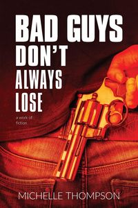 Produktbild: Bad Guys Don't Always Lose