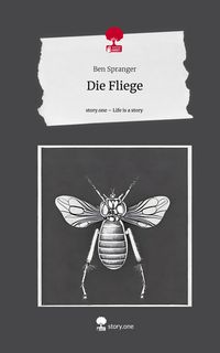 Produktbild: Die Fliege. Life is a Story - story.one