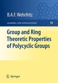 Produktbild: Group and Ring Theoretic Properties of Polycyclic Groups