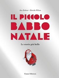 Produktbild: Il piccolo Babbo Natale. Le storie pi&ugrave; belle