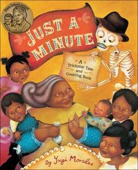 Produktbild: Just a Minute: A Trickster Tale and Counting Book