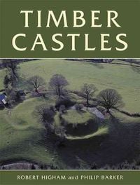 Produktbild: Higham, R: Timber Castles