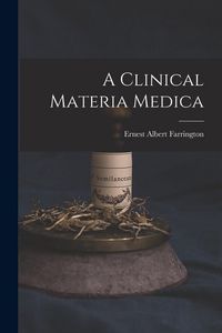 Produktbild: A Clinical Materia Medica